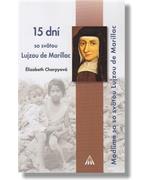 15 dní so svätou Lujzou de Marillac                                             